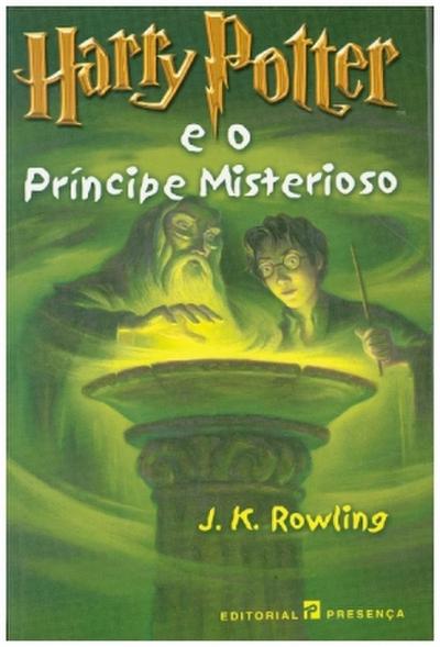Harry Potter, portugiesische Ausgabe Harry Potter e o Principe Misterioso. Harry Potter und der Halbblutprinz, portugiesische Ausgabe