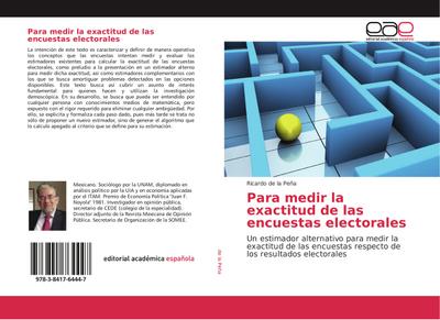 Para medir la exactitud de las encuestas electorales