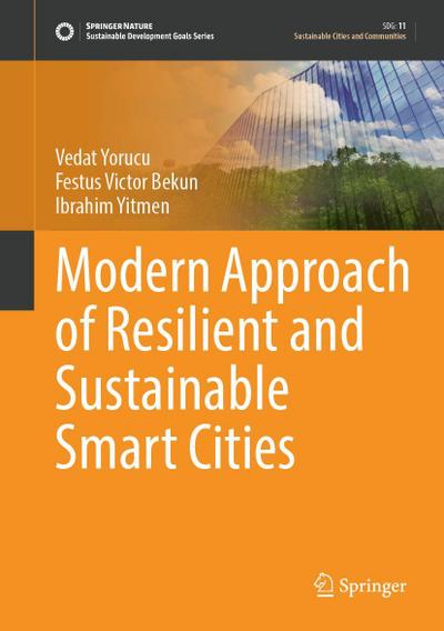 Modern Approach of Resilient and Sustainable Smart Cities