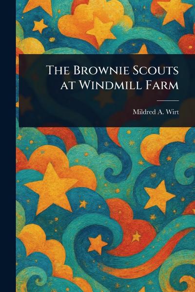 The Brownie Scouts at Windmill Farm