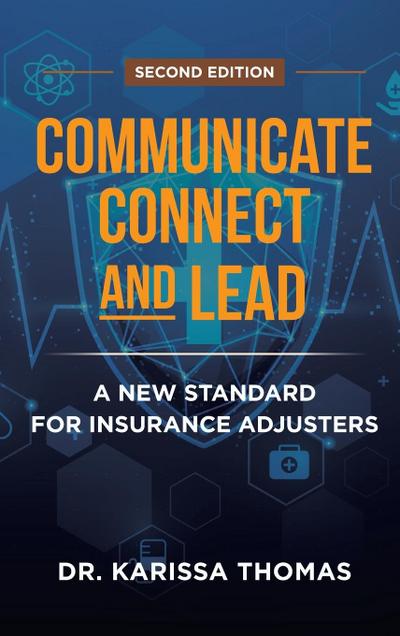 Communicate, Connect, and Lead