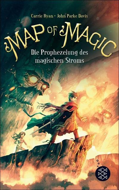 Ryan, C: Map of Magic - Die Prophezeiung des magischen Strom