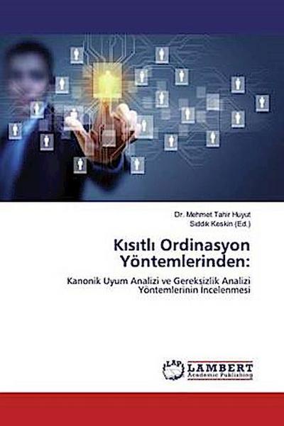 K¿s¿tl¿ Ordinasyon Yöntemlerinden: