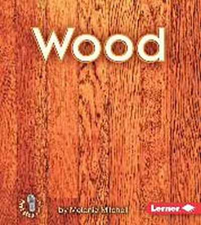Wood
