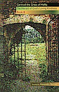 The Herald of God’s Loving-Kindness: Book 4