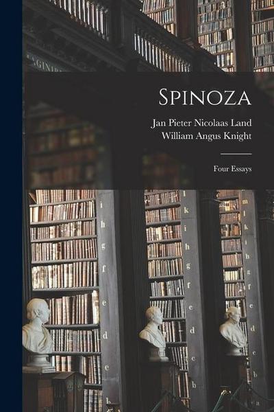 Spinoza: Four Essays