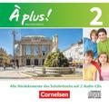 À plus ! - Französisch als 1. und 2. Fremdsprache - Ausgabe 2012 - Band 2: Audio-CDs