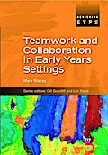 Teamwork and Collaboration in Early Years Settings