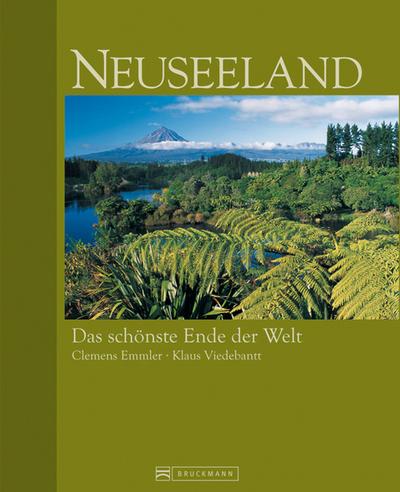 Neuseeland: Das schönste Ende der Welt