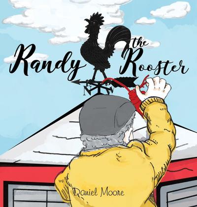 Randy the Rooster