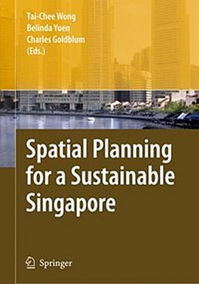 Spatial Planning for a Sustainable Singapore