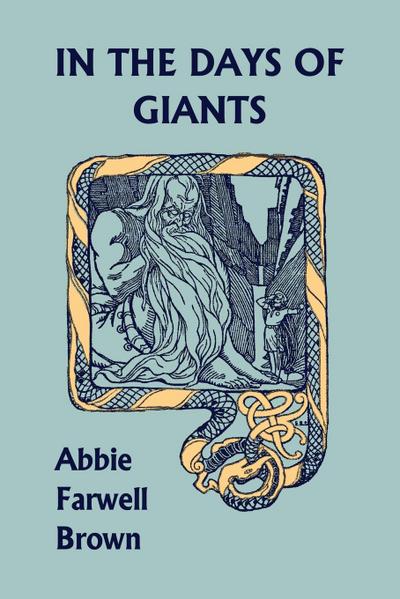 In the Days of Giants (Yesterday’s Classics)