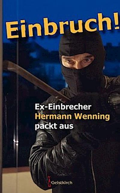 Einbruch!