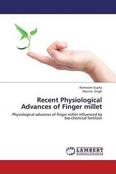 Recent Physiological Advances of Finger millet