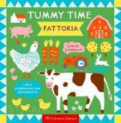 Fattoria. Tummy time
