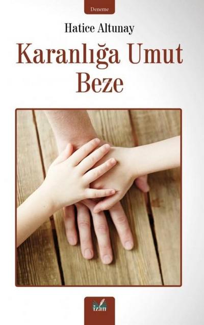 Karanliga Umut Beze