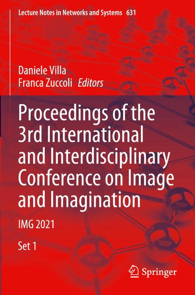 Proceedings of the 3rd International and Interdisciplinary Conference on Image and Imagination