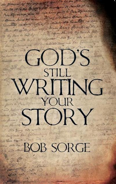 God’s Still Writing Your Story