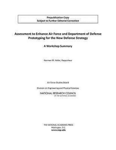 Assessment to Enhance Air Force and Department of Defense Prototyping for the New Defense Strategy