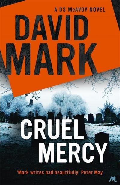 Mark, D: Cruel Mercy