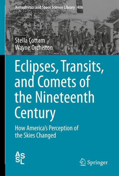 Eclipses, Transits, and Comets of the Nineteenth Century