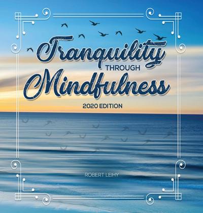 Tranquility Through Mindfulness