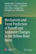 Mechanism and Trend Prediction of Runoff and Sedim