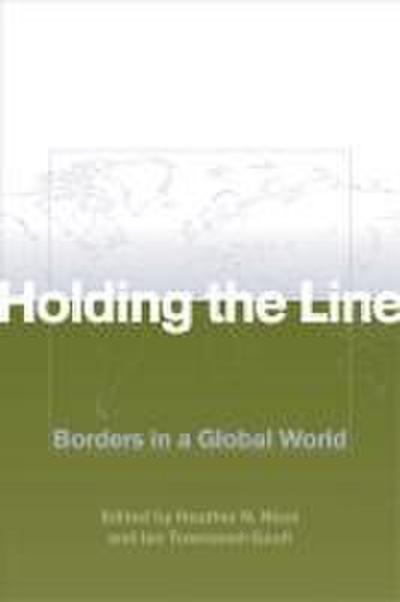 Holding the Line: Borders in a Global World