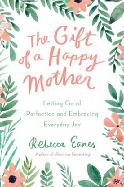 Gift of a Happy Mother
