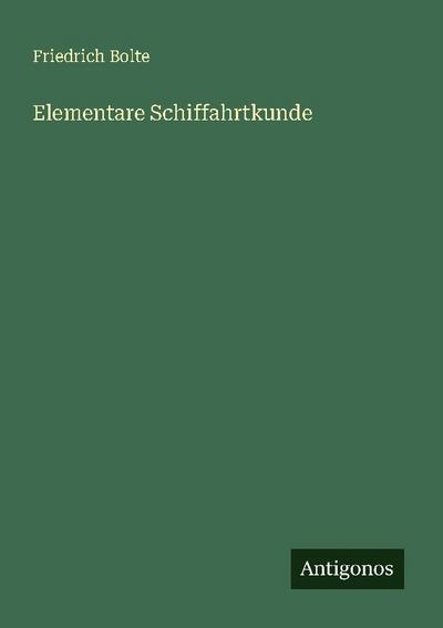 Elementare Schiffahrtkunde