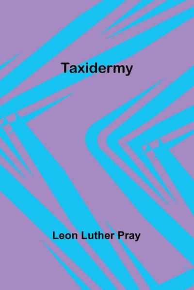 Taxidermy