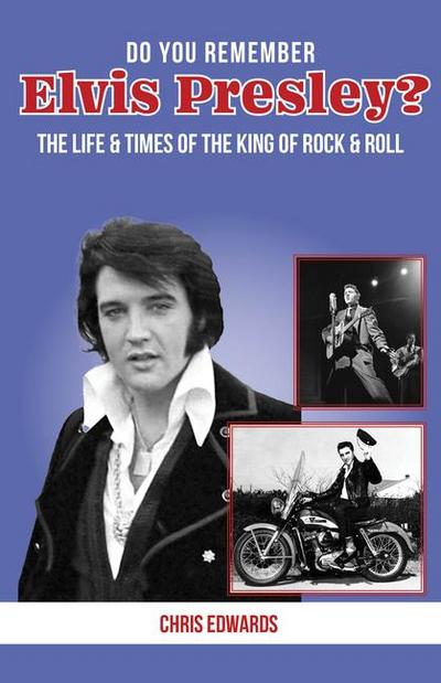 Do You Remember Elvis Presley?