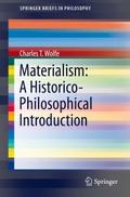 Materialism: A Historico-Philosophical Introductio