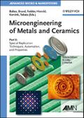 Microengineering of Metals and Ceramics