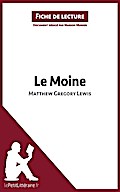 Le Moine de Matthew Gregory Lewis (Fiche de lecture)