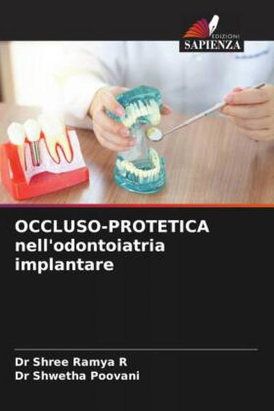 OCCLUSO-PROTETICA nell’odontoiatria implantare