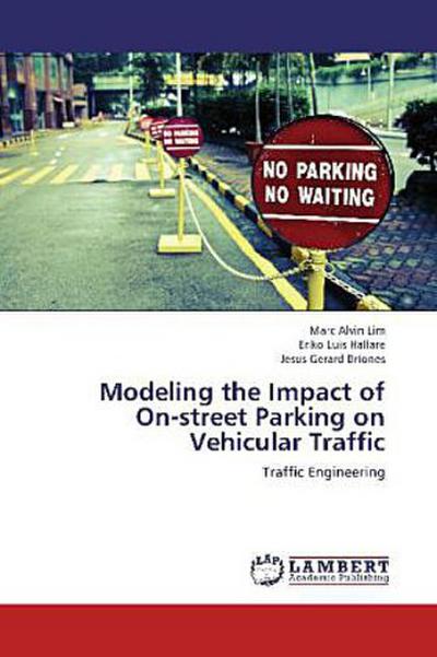 Modeling the Impact of On-street Parking on Vehicular Traffic