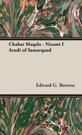 Chahar Maqala - Nizami I Arudi of Samarqand