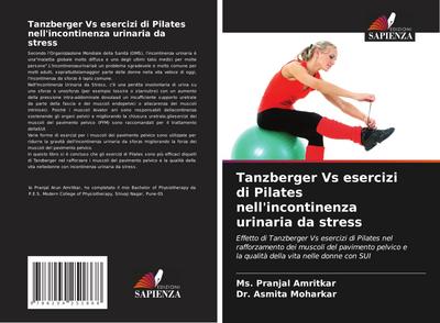 Tanzberger Vs esercizi di Pilates nell’incontinenza urinaria da stress
