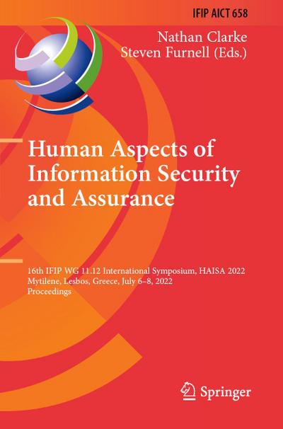 Human Aspects of Information Security and Assurance