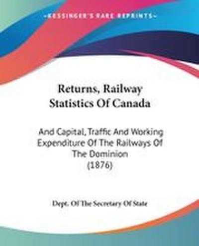 Returns, Railway Statistics Of Canada