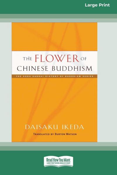 The Flower of Chinese Buddhism (16pt Large Print Edition)