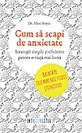 Cum sa scapi de anxietate