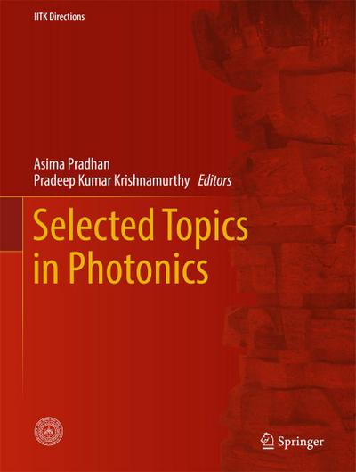 Selected Topics in Photonics