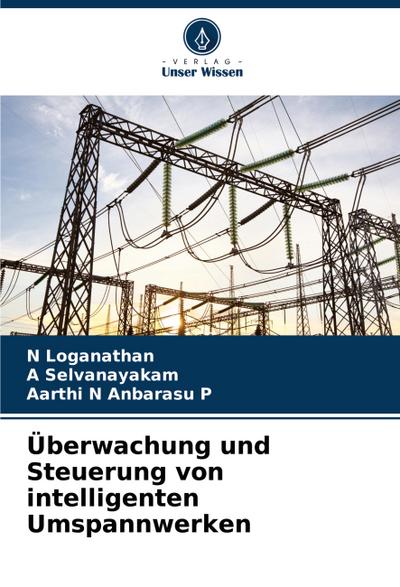 Überwachung und Steuerung von intelligenten Umspannwerken