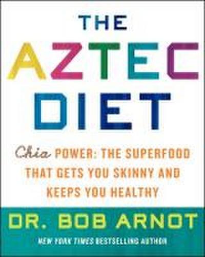 The Aztec Diet