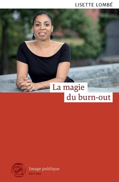 La magie du burn-out