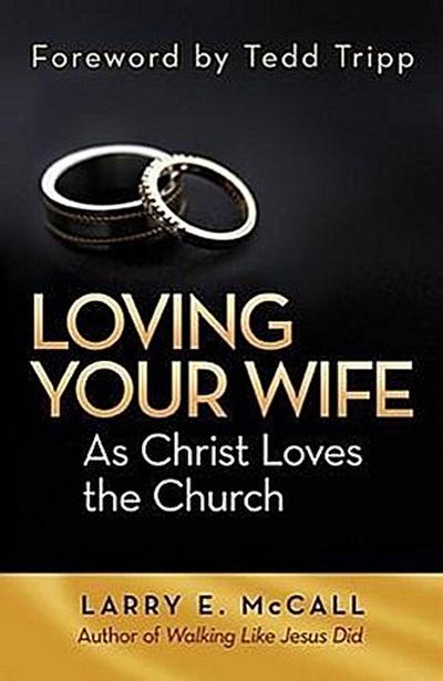 Loving Your Wife as Christ Loved the Church