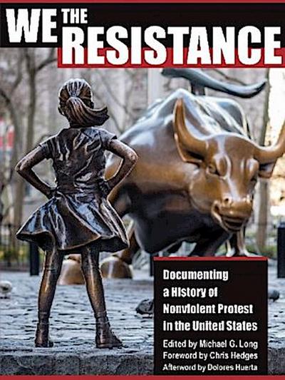 We the Resistance: Documenting a History of Nonviolent Protest in the United States