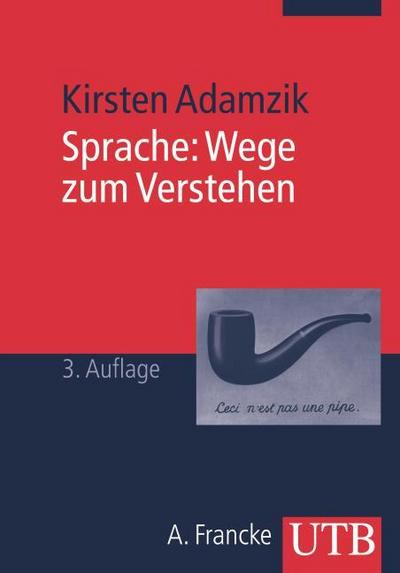 Sprache: Wege zum Verstehen